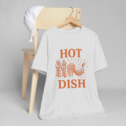 Hot Dish Rooster T-Shirt | Retro Farmhouse Comfort Food Design, Thanksgiving t-shirt Vintage