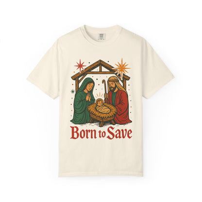 Born to Save Comfort Colors Christmas tshirt