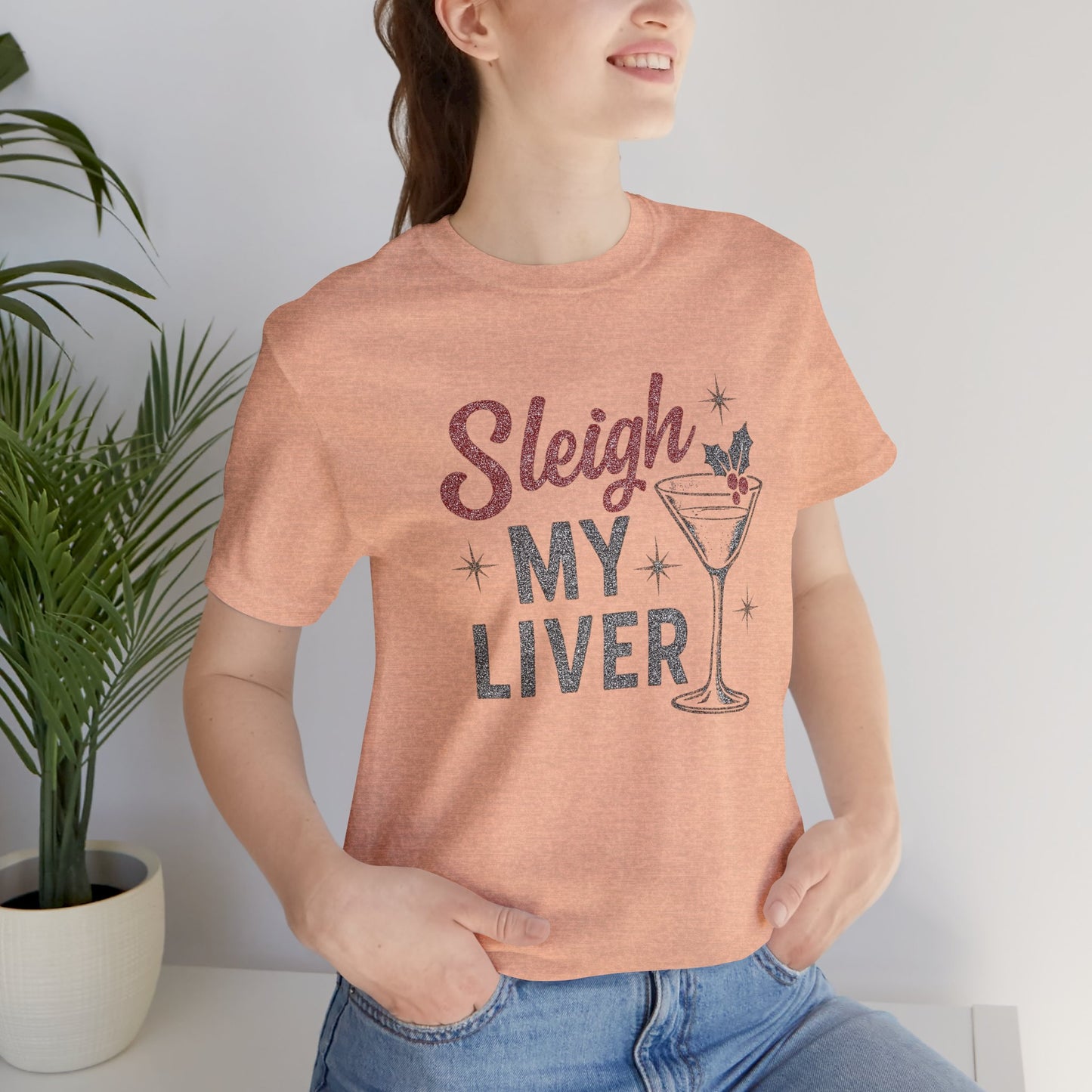 Festive Holiday T-Shirt | Sleigh My Liver Tee | Christmas Party Shirt, Funny Tee, Unisex Tee, Holiday Gift, Cocktail Shirt