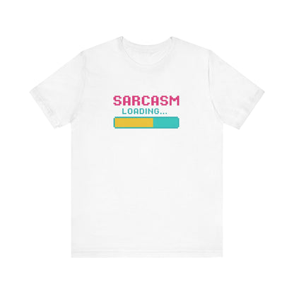 Funny Sarcasm Loading T-Shirt - Christmas and Birthday Gift