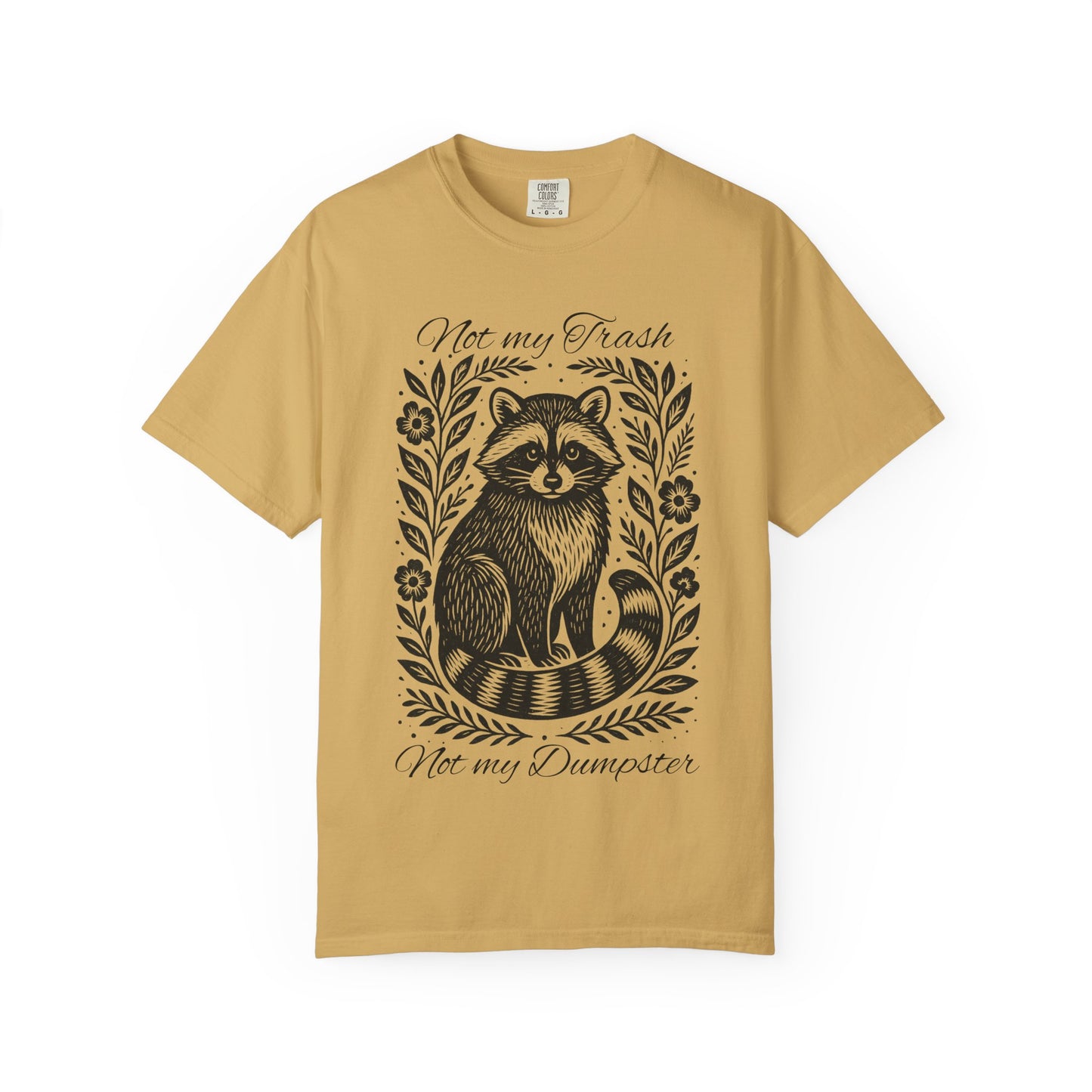Woodcut Raccoon Illustration T-Shirt | Forest Animal Tee, Wildlife lover Comfort Colors T-shirt, Not my Trash Funny shirt