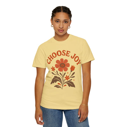 Choose Joy Comfort Colors T-Shirt — Positive Message Graphic Tee