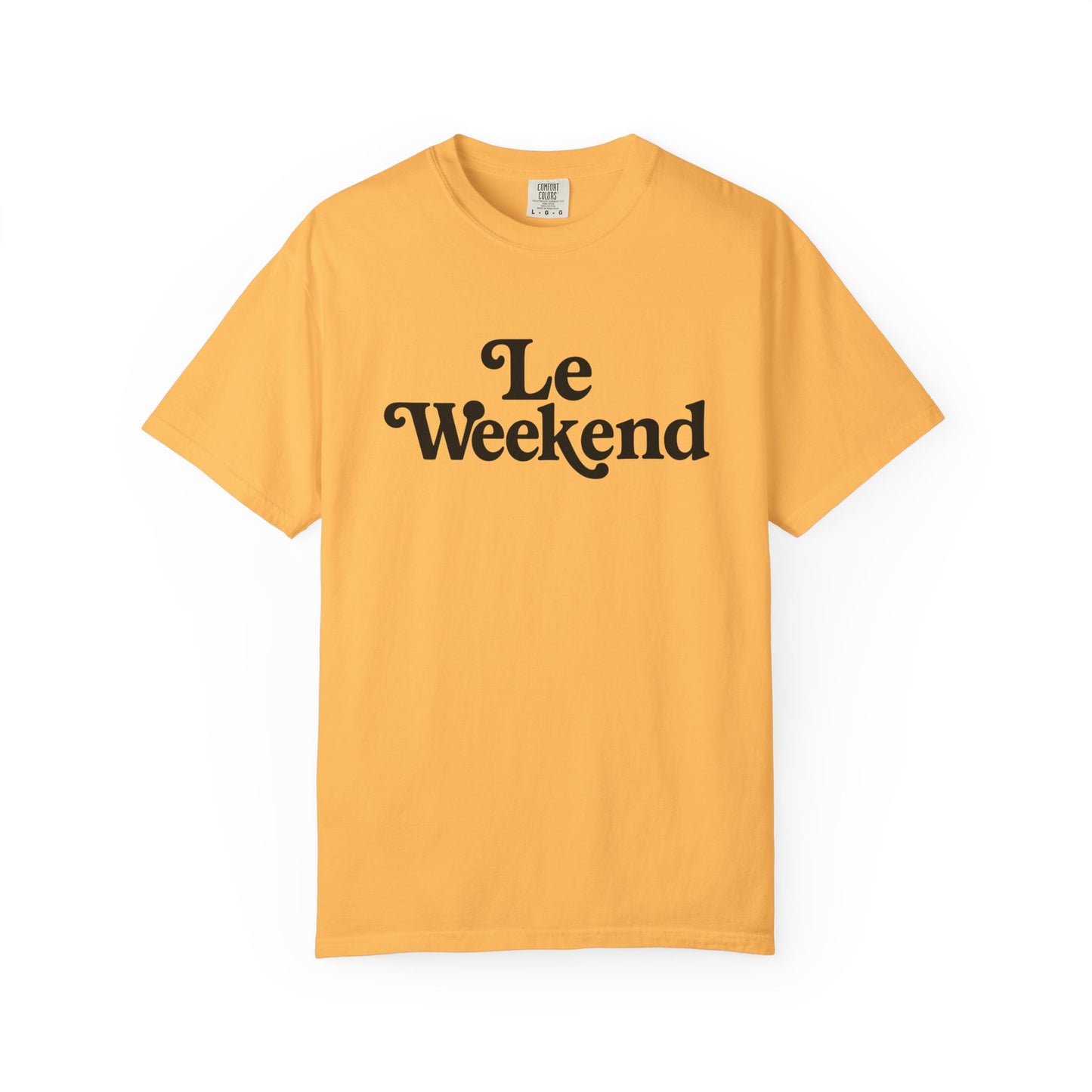 Le Weekend Comfort Colors T-Shirt, Weekend Vibes Tee, Unisex Garment-Dyed Shirt, Bright and Colorful Top, Comfy Weekend Apparel
