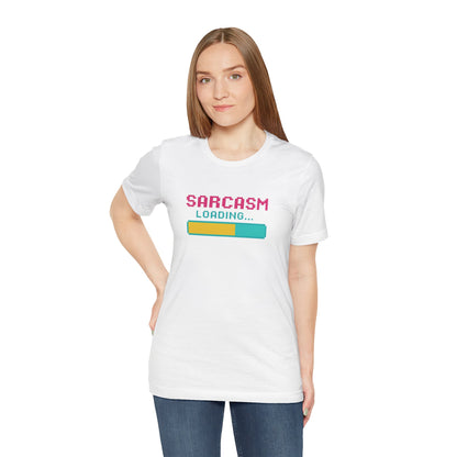 Funny Sarcasm Loading T-Shirt - Christmas and Birthday Gift