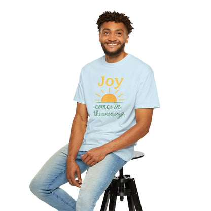 Joy Comes in the Morning T-shirt | Faith Scripture Tee Comfort Colors t-shirt