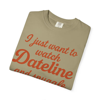 Comfort Colors Dateline and Dog Unisex T-shirt, weekend comfort funny t-shirt