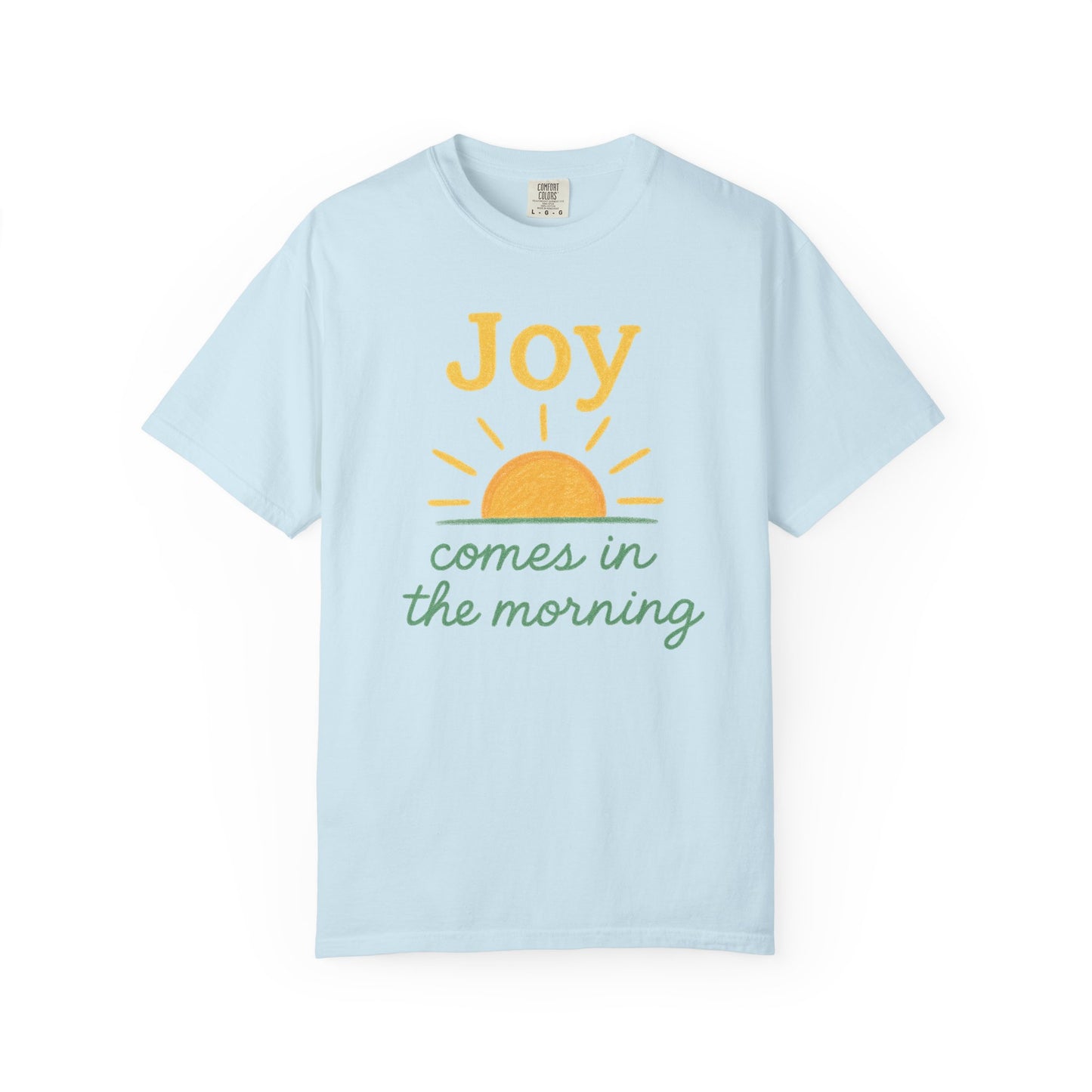 Joy Comes in the Morning T-shirt | Faith Scripture Tee Comfort Colors t-shirt