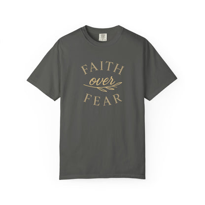 Unisex Garment-Dyed T-shirt, Faith over Fear Comfort Colors t-shirt